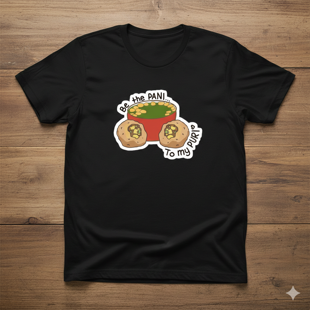 Be The Pani To My Puri Unisex T-Shirt |  Black