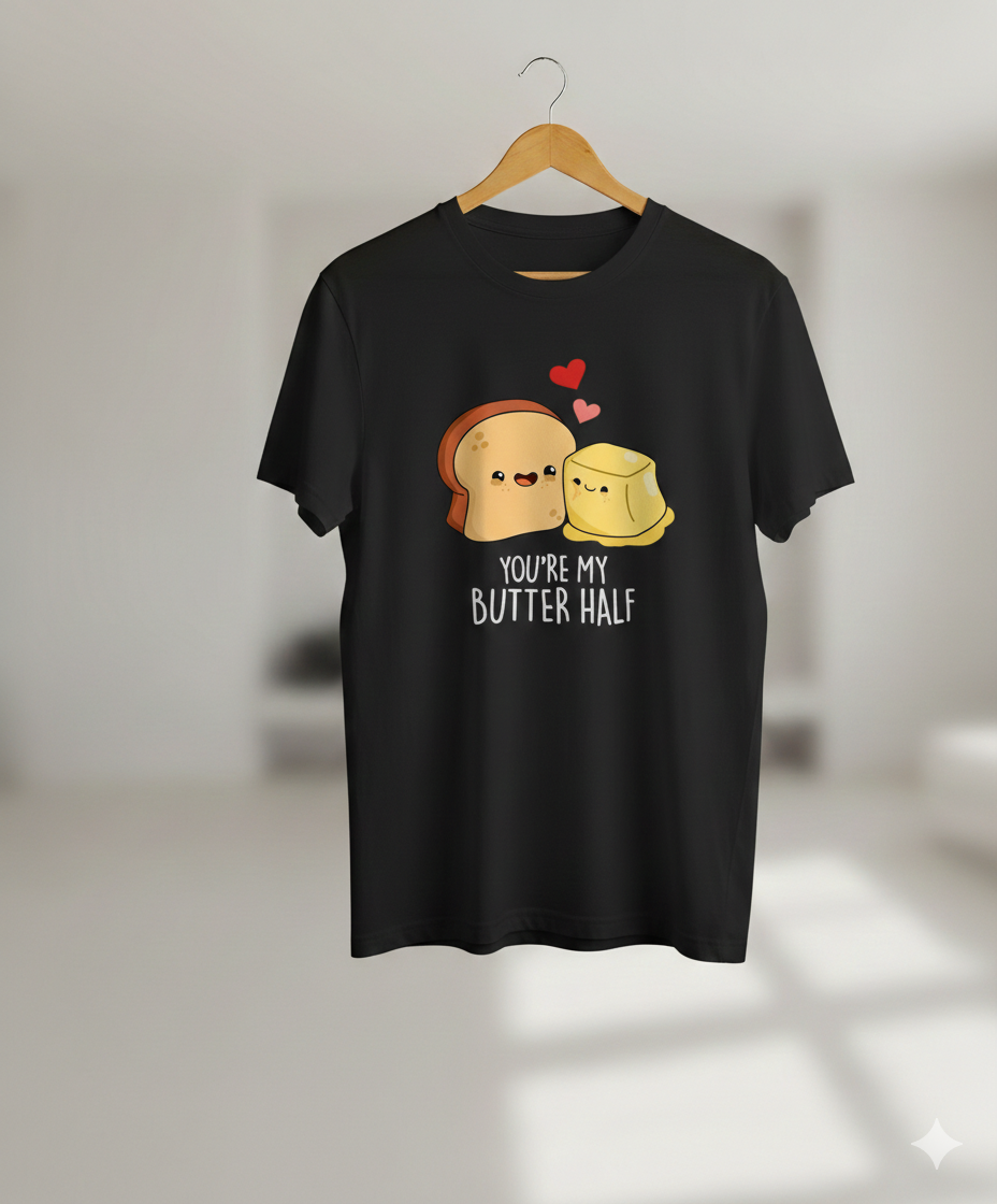 You're My Butter Half Unisex T-Shirt |  Black
